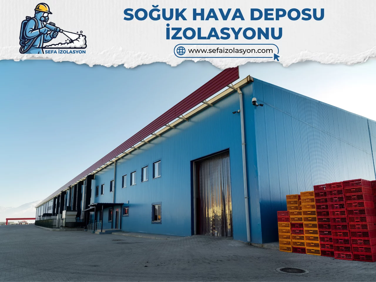 Poliüretan Sprey Köpük Soğuk Hava Deposu İzolasyonu